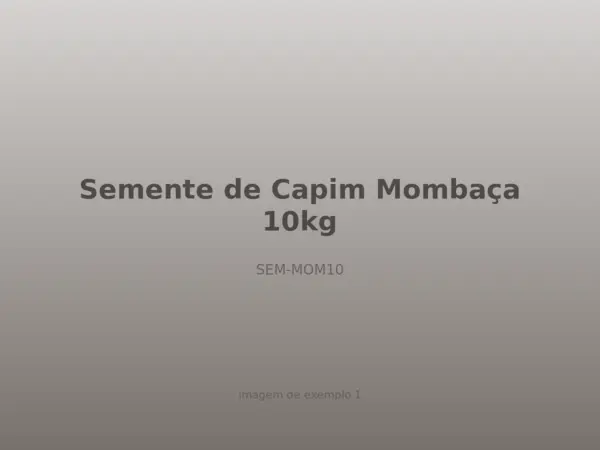 Semente de Capim Mombaça 10kg